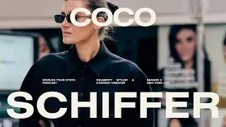 Going Viral & Staying Real with Celebrity Stylist and Content Creator, Coco Schiffer