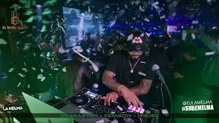 REGGAETON + DEMBOW + HOUSE  DJ LA MELMA MIX LIVE  1 