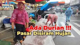 PAGI2 SUDAH DISIRAM HUJAN !!! BUAH DURIAN MULAI DIJUAL !!! IKAN MEMANG LAGI SULIT !!!