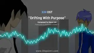 XIN OST: Drifting With Purpose