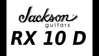 Jackson RX10D - japońska seria X -  FOG 663