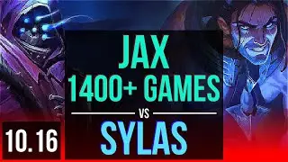 JAX vs SYLAS (TOP) | 1.4M mastery points, 1400+ games, 3 early solo kills | KR Grandmaster | v10.16