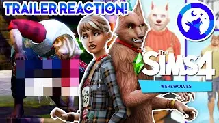 IT'S HERE🐺WEREWOLVES *TRAILER REACTION* in THE SIMS 4🐺GAMEPACK