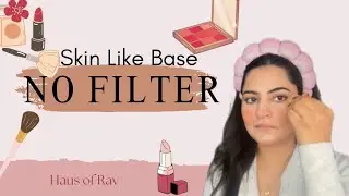 Skin-Like Base. No FILTER Tutorial 