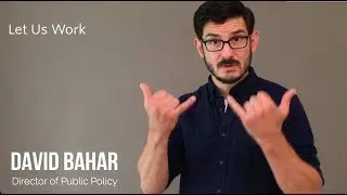 CSD Public Policy: Let Us Work