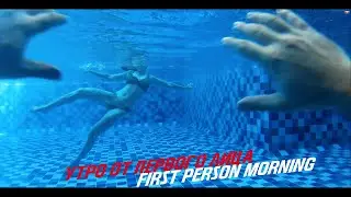 Утро от первого лица / First person morning