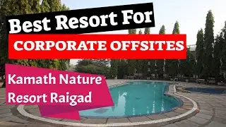 resort near mumbai for corporate outings - resort near mumbai pune kamath residency nature resort!