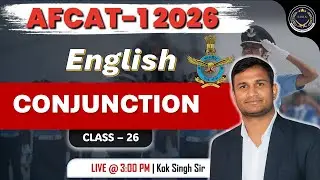 Conjunction | AFCAT 1 2026 English | Expected Questions | DON&rsquo;T MISS | Namansh AFCAT Batch