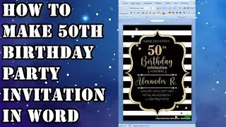How to Make 50th Birthday Party Invitation Template In Word