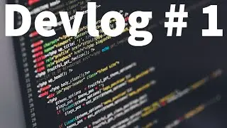 Making my Dream Game: Devlog # 1