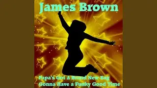 Gonna Have a Funky Good Time