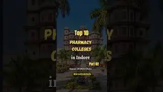 Top 10 Pharmacy Colleges in Indore Part 2 #top10  #indore