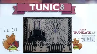 Tunic Blind 8 | Everything Falls Apart