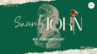 Sincerely John - Session 39 | Bible Study | 22/01/2026 | Melkbos Fellowship