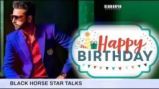 Wishing u Very Happy Birthday I Geeta Zaildar I Black Horse Star Talks