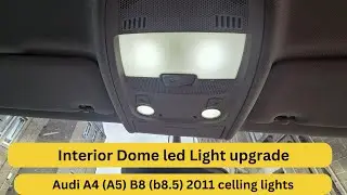 Audi A4 & A5 B8 LED interior dome lights LED upgrade