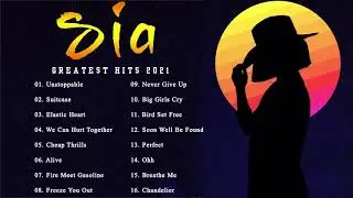 Top Songs Playlist S.I.A | Best Hits Full Album S.i.a 2021  | New Hits 2021
