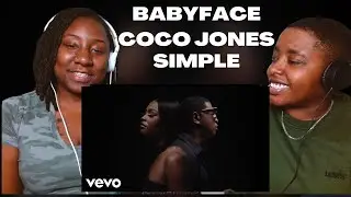 Babyface, Coco Jones - Simple REACTION