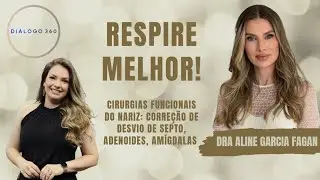Cirurgias funcionais do nariz: corre&ccedil;&atilde;o de desvio de septo, adenoides e am&iacute;gdalas | Di&aacute;logo 360 