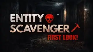 ENTITY SCAVENGER | Первый взгляд! | Инди-хоррор с кооперативным режимом, элементами сбора добычи ...
