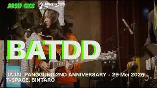 BATDD live performance at Jajal Panggung 2nd Anniversary