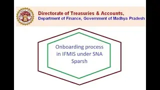 Onboarding on SNA Sparsh - MPIFMIS