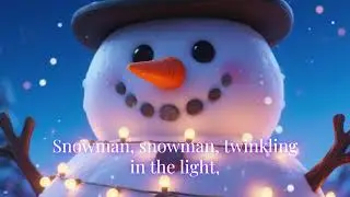 Snowman, Snowman | Kids' Song