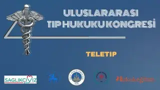 Tıp Hukuku Kongresi: TELETIP Oturumu