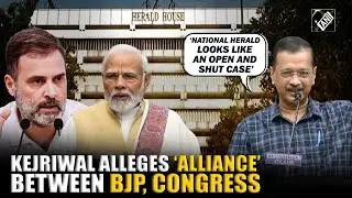 No one from Gandhi family went to jail in National Herald case: Arvind Kejriwal