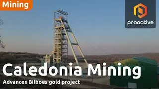 Caledonia Mining greenlights Bilboes Project after robust feasibility results
