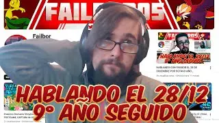 HABLANDO CON FAILBOR EL 28 DE DICIEMBRE POR NOVENO AÑO CONSECUTIVO