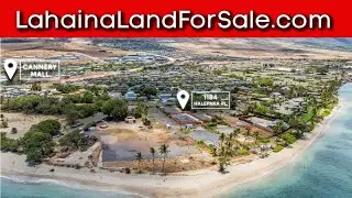 **PRIME** Lahaina Land For Sale | Baby Beach
