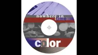 Color Nowhere in Time The Opus
