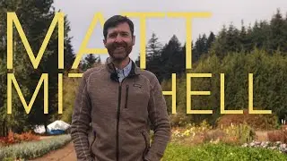 Dr. Matt Mitchell - Agriculture and Biodiversity | Researchers Revealed - Beaty Biodiversity Museum