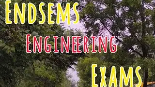 Backyard boy is back| endsems engineering exam 