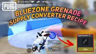 Bluezone Grenade Supply Converter Recipe PUBG MOBILE | How To Get Bluezone Grenade In PUBG MOBILE