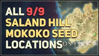 All 9 Saland Hill Mokoko Seed Locations Lost Ark