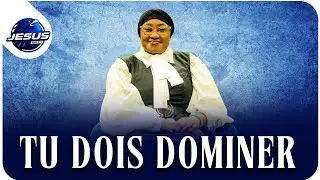 Pasteur joelle Kabasele : Tu dois dominer 