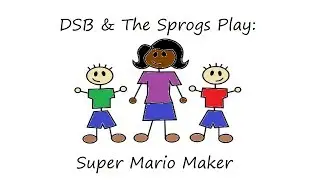 DSB Plays: Mario Maker #001