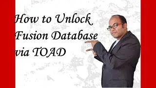 How to Connect Fusion Database via TOAD