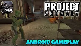 PROJECT Anomaly Android Gameplay Walkthrough