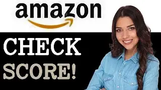Как проверить кредитный рейтинг на Amazon (2025)