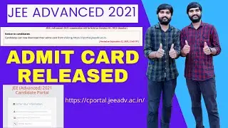 JEE Advanced 2021 Admit Card Released | How to download JEE Advanced Admit Card 2021