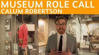 Museum Role Call: Calum Robertson