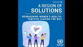 Reimagining Women's Health: Femtech Leading the Way