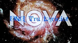 DNA Tru Lyricist - NOVA 