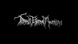 THROUGH ETERNAL MOURNING - Alone On The Mountain/Darkness Arises