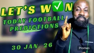 Winner Football Predictions Today | Soccer Predictions Today 30/1/26 Betting Tips