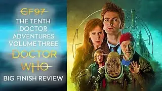 The Tenth Doctor Adventures Volume 3 | Doctor Who | Big Finish Review