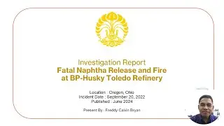 Safety Risk in Oil & Gas Study Case BP Husky Toledo Refinery